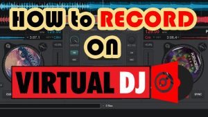 How to record on Virtual DJ?