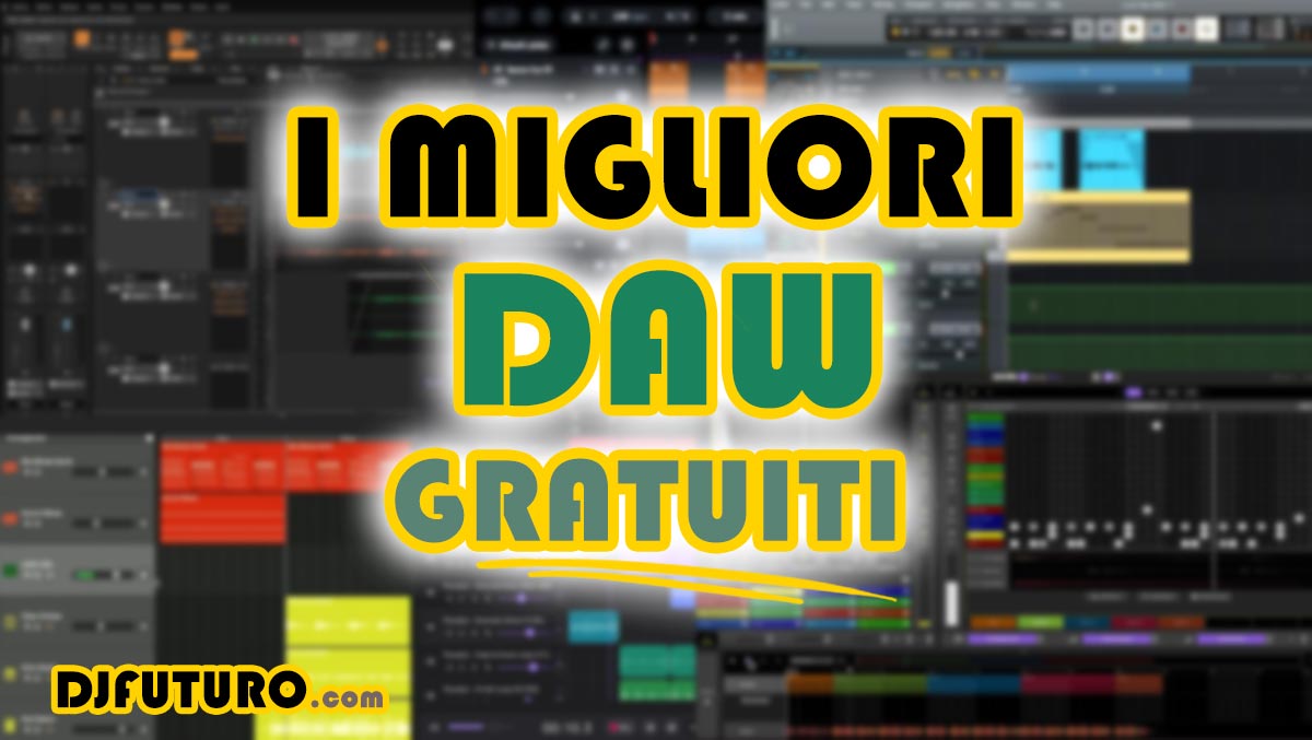 i Migliori DAW Gratuiti