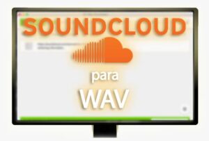 SoundCloud para WAV