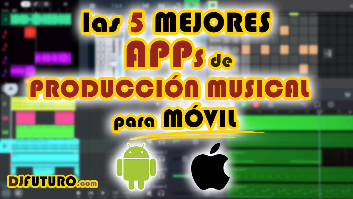 Apps Crear Música con Móvil (Android, iOS)